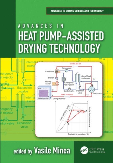 Vasile Minea - Advances in Heat Pump-Assisted Drying Technology, E-bok
