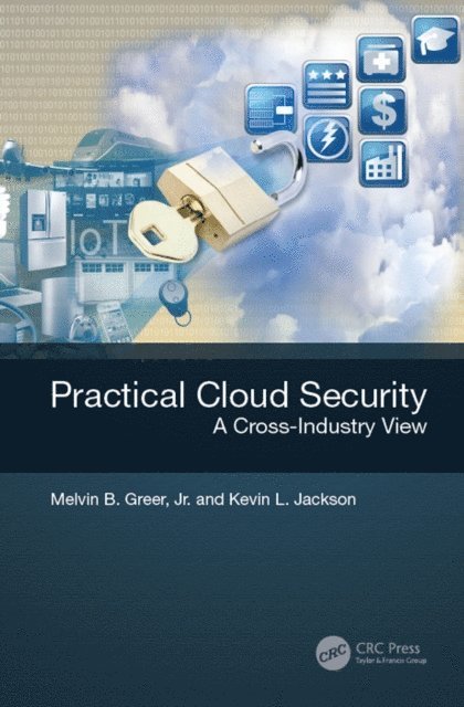 Kevin L. Jackson, Jr. Greer - Practical Cloud Security, E-bok. Tillgänglighet: Lägg i varukorg