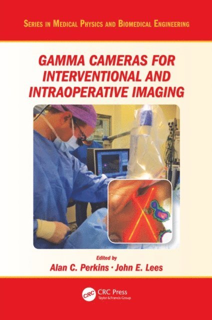 John E. Lees, Alan C. Perkins - Gamma Cameras for Interventional and Intraoperative Imaging, E-bok. Tillgänglighet: Lägg i varukorg
