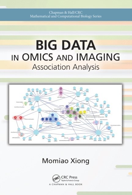 Momiao Xiong - Big Data in Omics and Imaging, E-bok