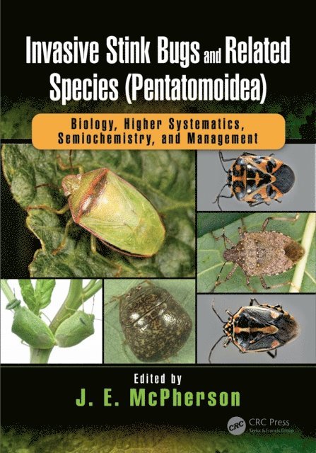 J.E. McPherson - Invasive Stink Bugs and Related Species (Pentatomoidea), E-bok