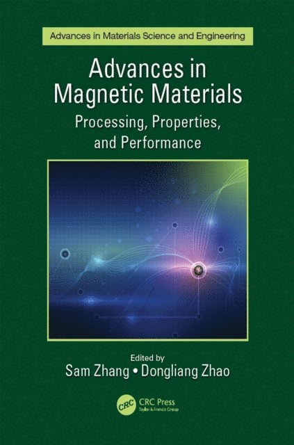 Dongliang Zhao, Sam Zhang - Advances in Magnetic Materials, E-bok