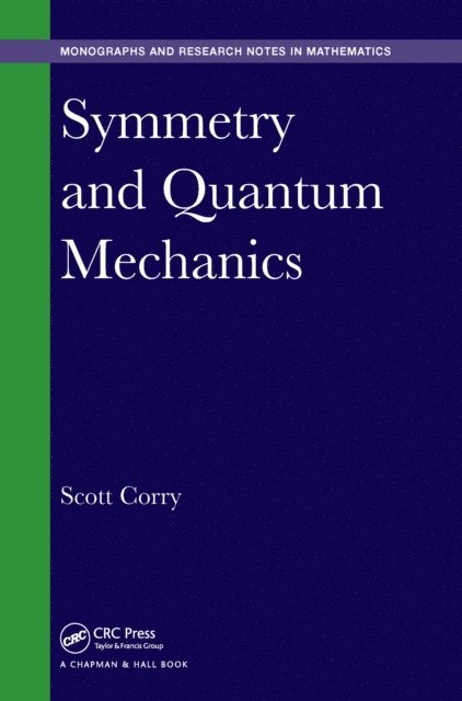 Scott Corry - Symmetry and Quantum Mechanics, E-bok. Tillgänglighet: Lägg i varukorg