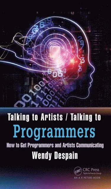 Wendy Despain - Talking to Artists / Talking to Programmers, E-bok. Tillgänglighet: Lägg i varukorg