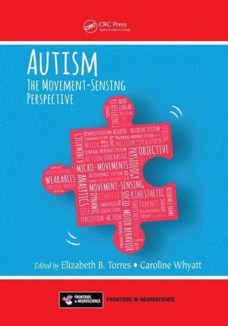 Caroline Whyatt, Elizabeth B. Torres - Autism, E-bok