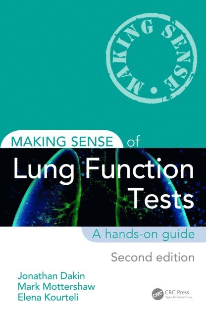 Elena Kourteli, Mark Mottershaw, Jonathan Dakin - Making Sense of Lung Function Tests, E-bok