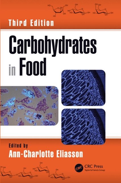 Ann-Charlotte Eliasson - Carbohydrates in Food, E-bok