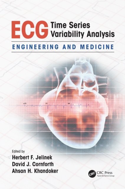 Ahsan H. Khandoker, David J. Cornforth, Herbert F. Jelinek - ECG Time Series Variability Analysis, E-bok. Tillgänglighet: Lägg i varukorg
