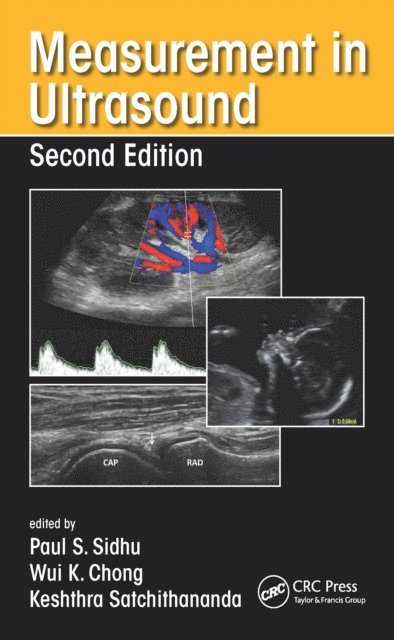Keshthra Satchithananda, Wui K. Chong, Paul S. Sidhu - Measurement in Ultrasound, E-bok