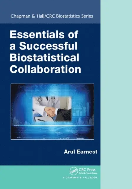 Arul Earnest - Essentials of a Successful Biostatistical Collaboration, E-bok. Tillgänglighet: Lägg i varukorg