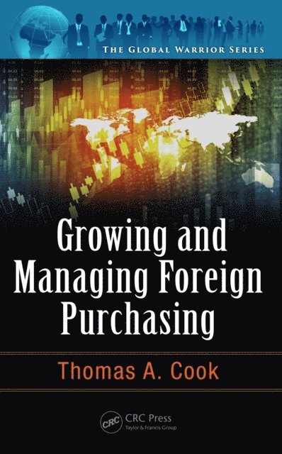 Thomas A. Cook - Growing and Managing Foreign Purchasing, E-bok