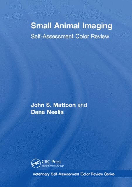 Dana Neelis, John S. Mattoon - Small Animal Imaging, E-bok