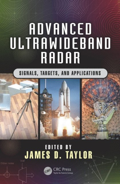 James D. Taylor - Advanced Ultrawideband Radar, E-bok