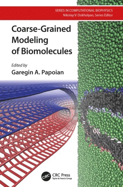 Garegin A. Papoian - Coarse-Grained Modeling of Biomolecules, E-bok