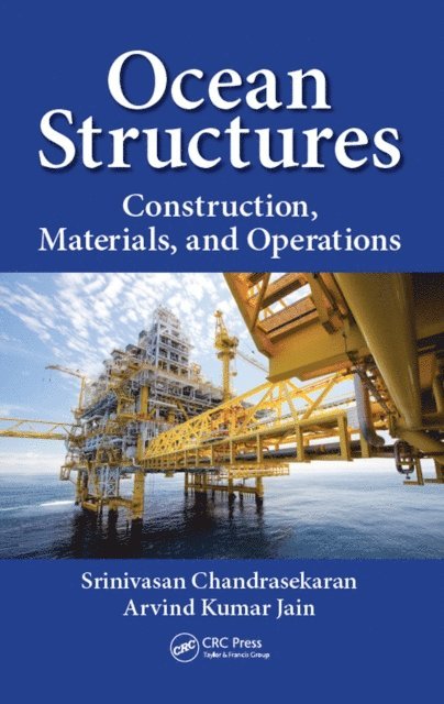 Arvind Jain, Srinivasan Chandrasekaran - Ocean Structures, E-bok. Tillgänglighet: Lägg i varukorg