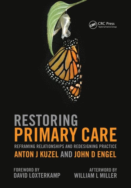 John D Engel, Anton J Kuzel - Restoring Primary Care, E-bok