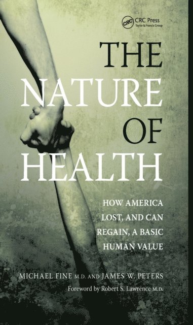 James Peters, Michael Fine - Nature of Health, E-bok