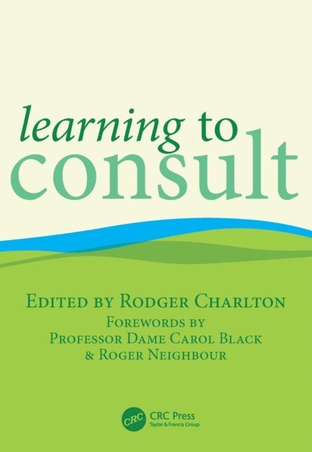 Rodger Charlton - Learning to Consult, E-bok. Tillgänglighet: Lägg i varukorg