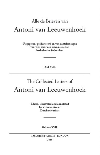 Elisabeth Entjes, Douglas Anderson, Huib Zuidervaart, Lodewijk C Palm - Collected Letters of Antoni Van Leeuwenhoek - Volume 17, E-bok