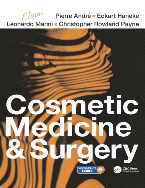 Christopher Rowland Payne, Leonardo Marini, Eckart Haneke, Pierre Andre - Cosmetic Medicine and Surgery, E-bok