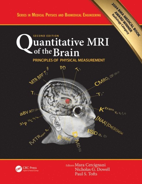 Paul S. Tofts, Nicholas G. Dowell, Mara Cercignani - Quantitative MRI of the Brain, E-bok. Tillgänglighet: Lägg i varukorg