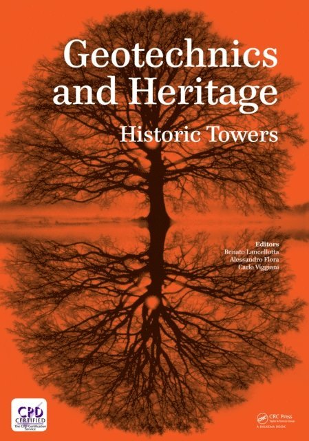 Carlo Viggiani, Alessandro Flora, Renato Lancellotta - Geotechnics and Heritage, E-bok