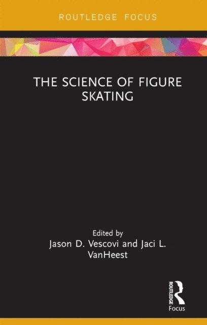 Jaci VanHeest, Jason Vescovi - Science of Figure Skating, E-bok