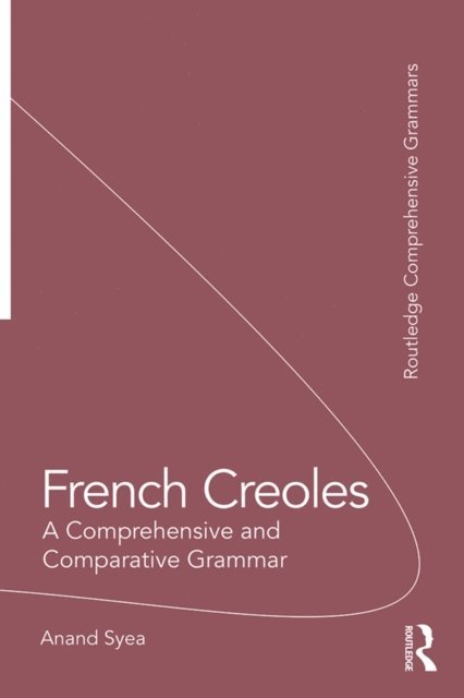 Anand Syea - French Creoles, E-bok