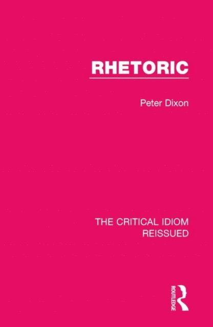 Peter Dixon - Rhetoric, E-bok