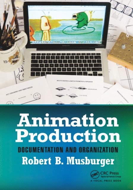 PhD Robert B. Musburger - Animation Production, E-bok. Tillgänglighet: Lägg i varukorg