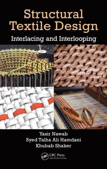 Khubab Shaker, Syed Talha Ali Hamdani, Yasir Nawab - Structural Textile Design, E-bok