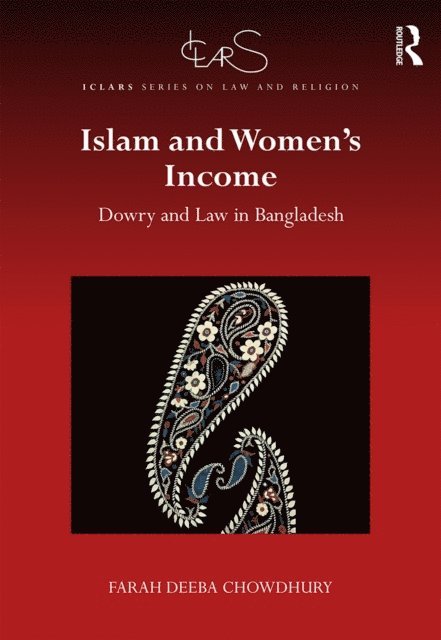 Farah Deeba Chowdhury - Islam and Women's Income, E-bok