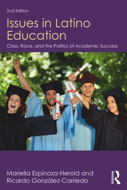 Ricardo GonzA!lez-Carriedo, Mariella Espinoza-Herold - Issues in Latino Education, E-bok