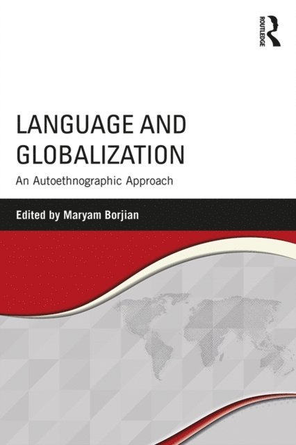 Maryam Borjian - Language and Globalization, E-bok