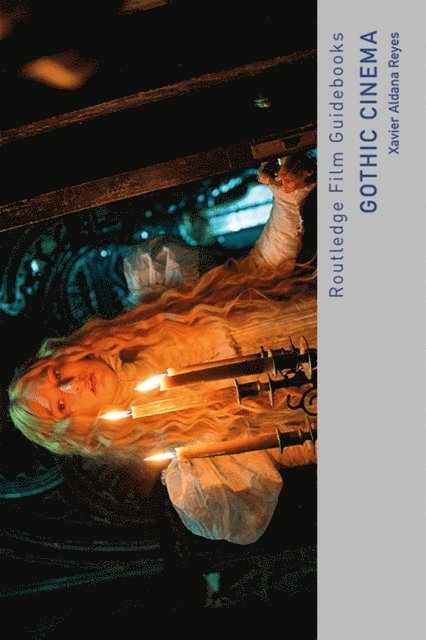 Xavier Aldana Reyes - Gothic Cinema, E-bok