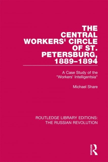 Michael Share - Central Workers' Circle of St. Petersburg, 1889-1894, E-bok