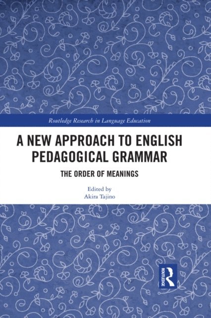 Akira Tajino - New Approach to English Pedagogical Grammar, E-bok