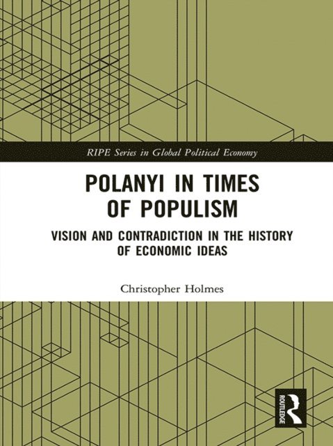 Christopher Holmes - Polanyi in times of populism, E-bok