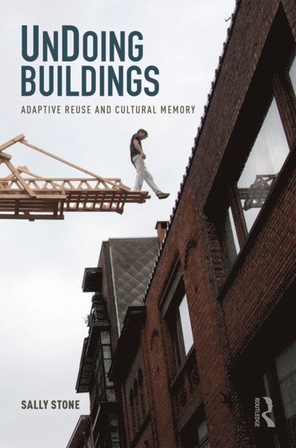 Sally Stone - UnDoing Buildings, E-bok
