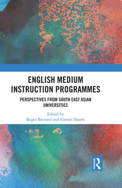 Zuwati Hasim, Roger Barnard - English Medium Instruction Programmes, E-bok
