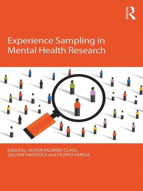 Filippo Varese, Gillian Haddock, Jasper Palmier-Claus - Experience Sampling in Mental Health Research, E-bok