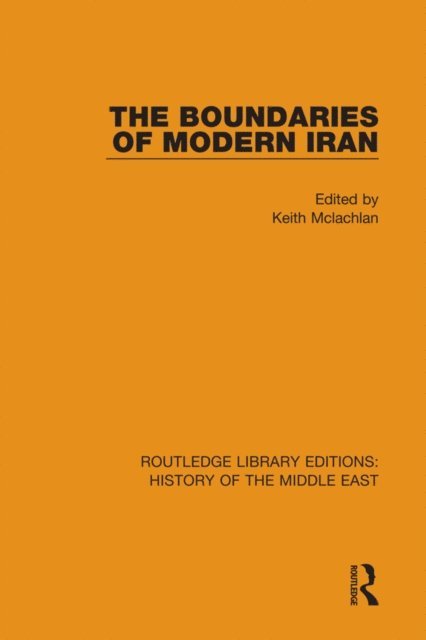 Keith Mclachlan - Boundaries of Modern Iran, E-bok
