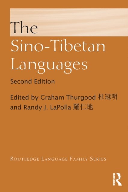 Randy J. LaPolla, Graham Thurgood - Sino-Tibetan Languages, E-bok