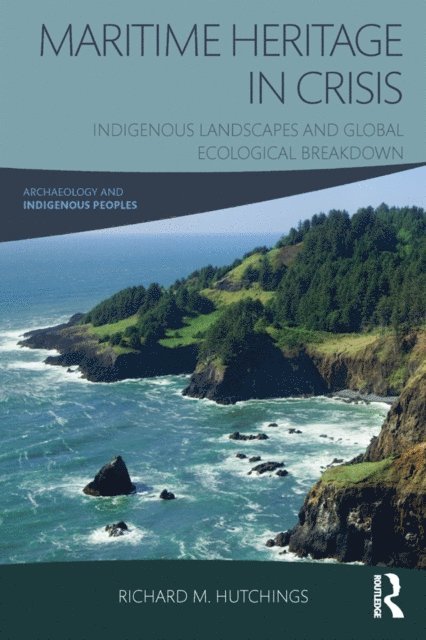 Richard M. Hutchings - Maritime Heritage in Crisis, E-bok