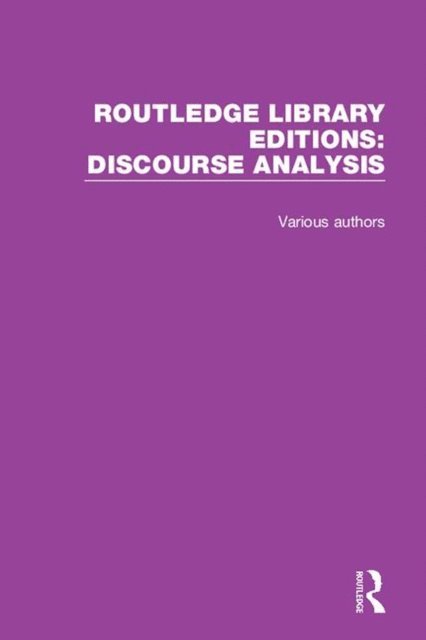 Various - Routledge Library Editions: Discourse Analysis, E-bok