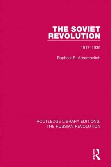 Raphael R. Abramovitch - Soviet Revolution, E-bok