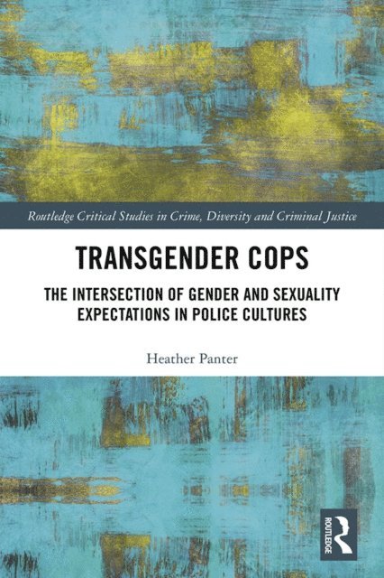 Heather Panter - Transgender Cops, E-bok