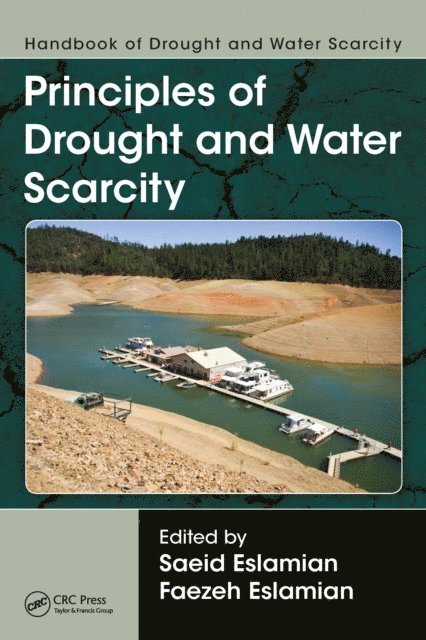 Faezeh A. Eslamian, Saeid Eslamian - Handbook of Drought and Water Scarcity, E-bok
