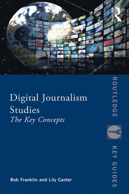 Lily Canter, Bob Franklin - Digital Journalism Studies, E-bok