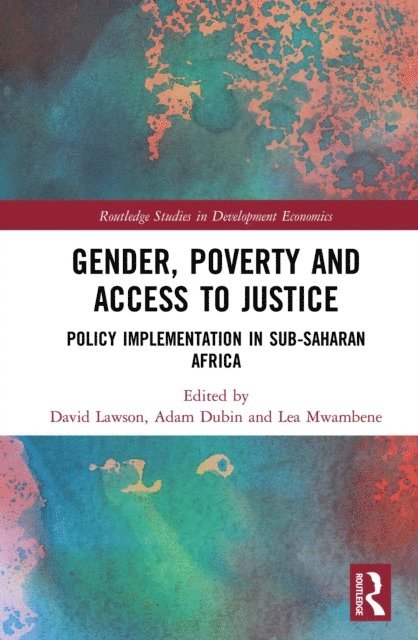 Lea Mwambene, Adam Dubin, David Lawson - Gender, Poverty and Access to Justice, E-bok
